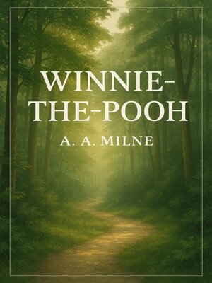 cover image of Winnie-The-Pooh(Illustrated)
